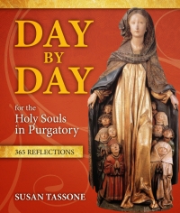 Day by Day for the Holy Souls in Purgatory