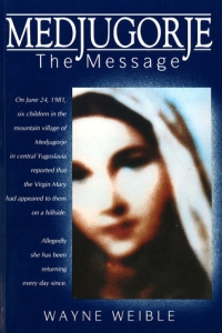 Medjugorje The Message